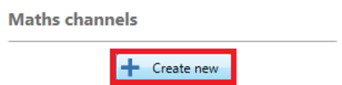 Cropped screenshot of the Create New button on the Maths Channels menu in VBOX Video Hd2 Setup Software.
