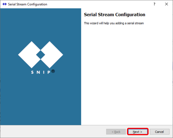 Screenshot of the SNIP Stream Configuration setup wizard with the Next button highlighted.