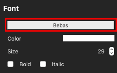Screenshot of the Font settings with the Font button highlighted and Bebas selected.