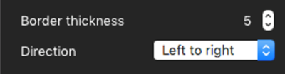 Screenshot of the Border Thickness settings with a value of 5 set and a direction of Left to Right set.