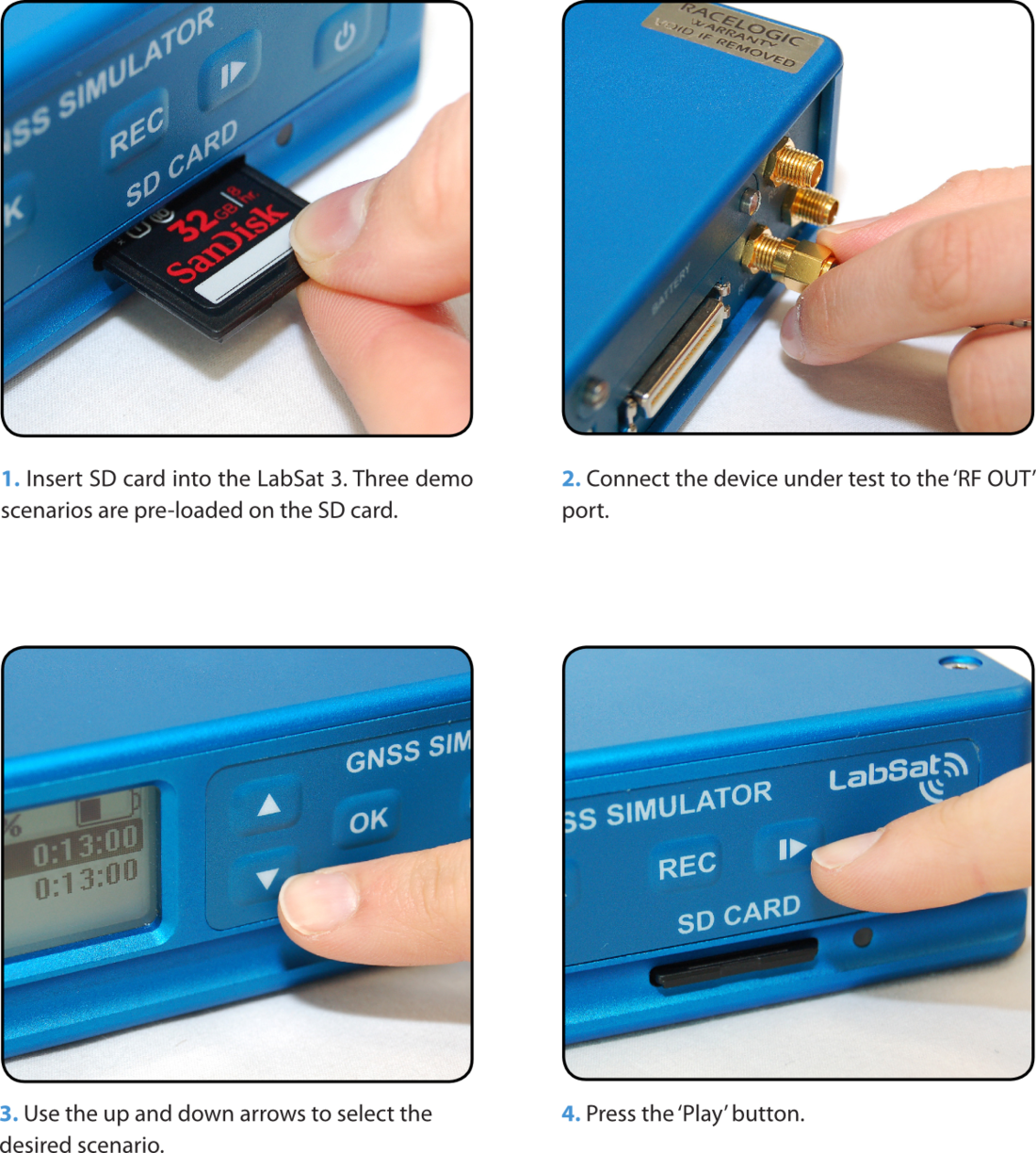 Step-by-step example showing how to insert the SD card, connect the device under test to the RF output, select a scenario, and start playback using LabSat 3.