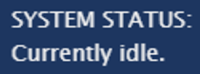 System Status example showing currently idle.